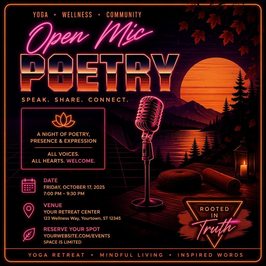 Retro 1980s neon event poster for an open mic poetry wellness retreat with dark mysterious mood, rust autumn tones, and sharp placeholder text.