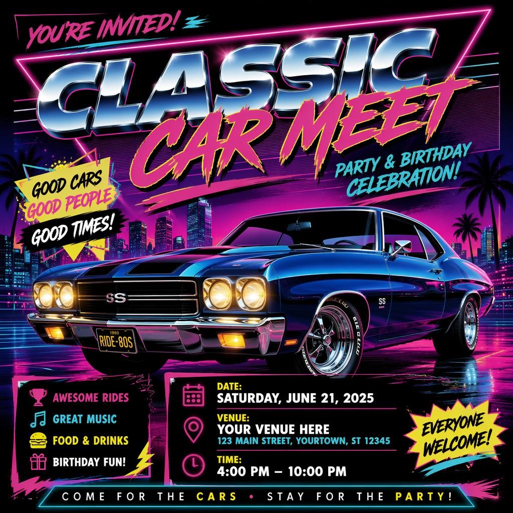Retro 1980s neon event poster for a classic car meet party, with vintage cars, bold colors, and sharp placeholder text.