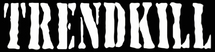 Band Logo for TRENDKILL