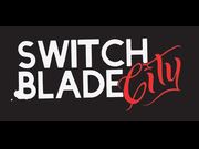 Band Logo for SWITCHBLADE CITY