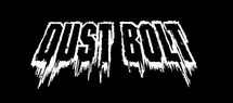 Band Logo for DUST BOLT