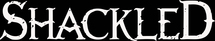 Band Logo for SHACKLED