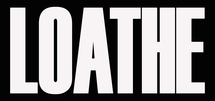 Band Logo for LOATHE