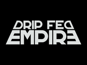 Band Logo for DRIP FED EMPIRE