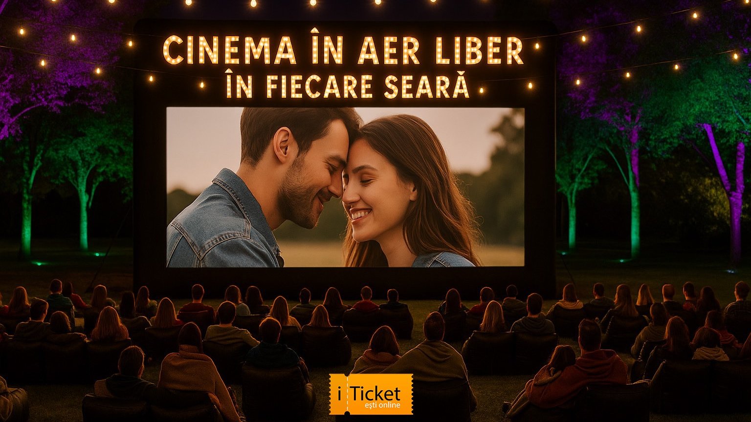 Cinema în aer liber în fiecare seară 