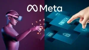 Meta Stops Chasing the NFT Dream: Focusing on Fintech and the Metaverse instead