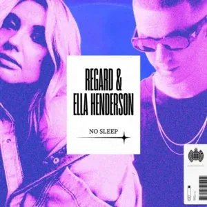 Regard & Ella Henderson s’associent pour un nouveau single motivant intitulé « No Sleep »