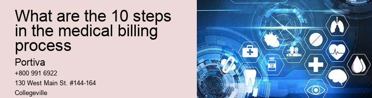 what are the 10 steps in the medical billing process