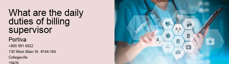What are the daily duties of billing supervisor