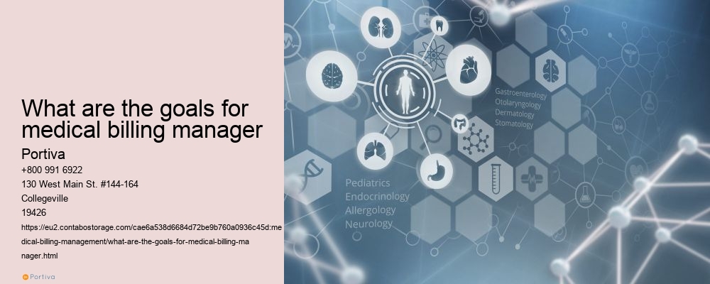 What are the goals for medical billing manager