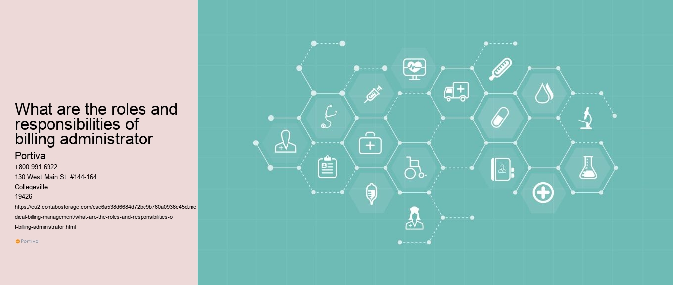 What are the roles and responsibilities of billing administrator
