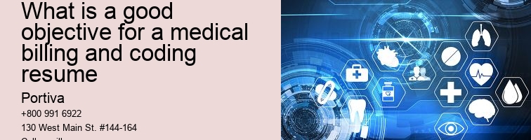 What is a good objective for a medical billing and coding resume