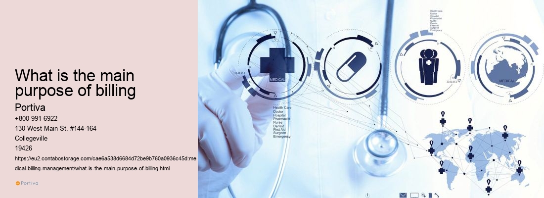 What is the main purpose of billing