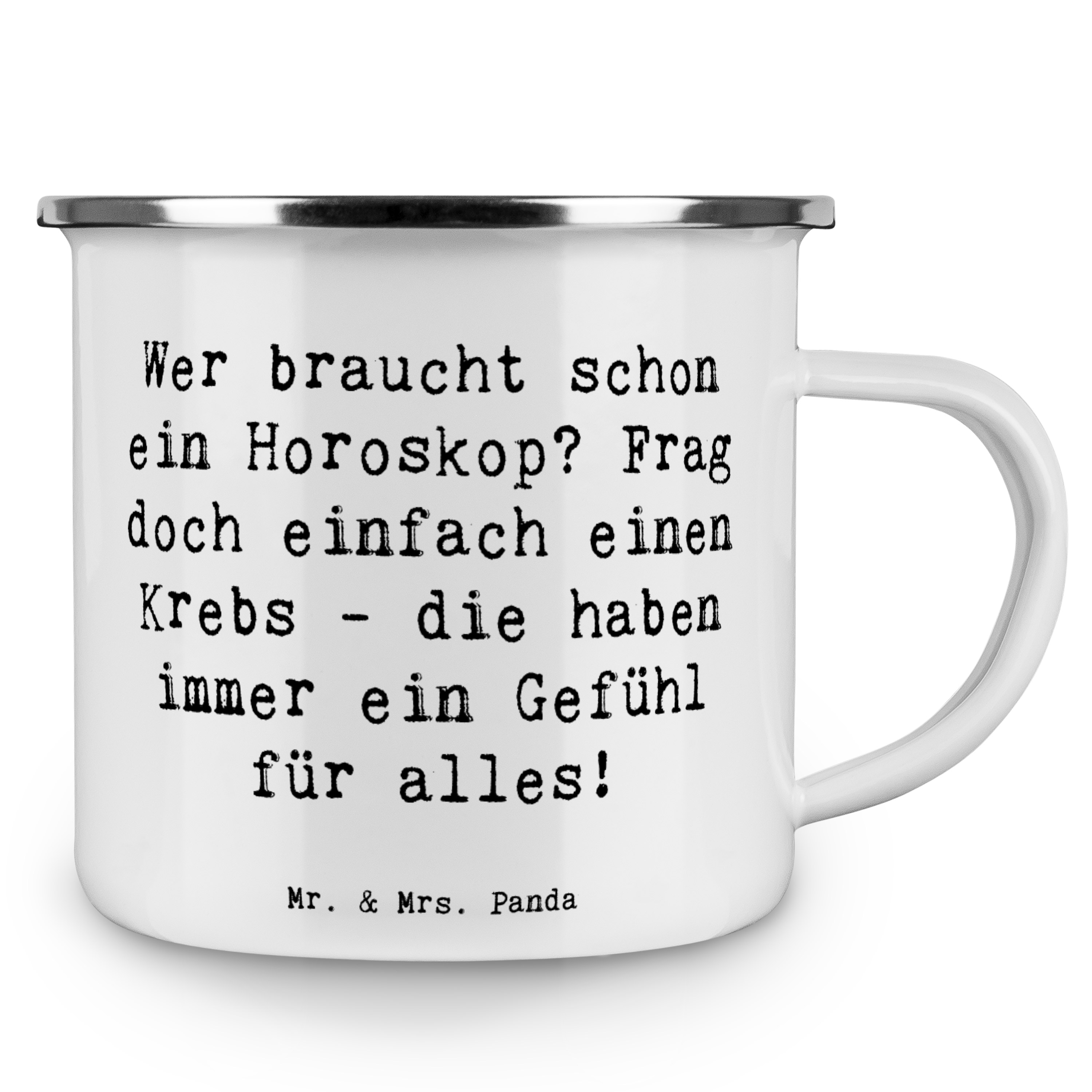 Camping Emaille Tasse Spruch Krebs Gefühl