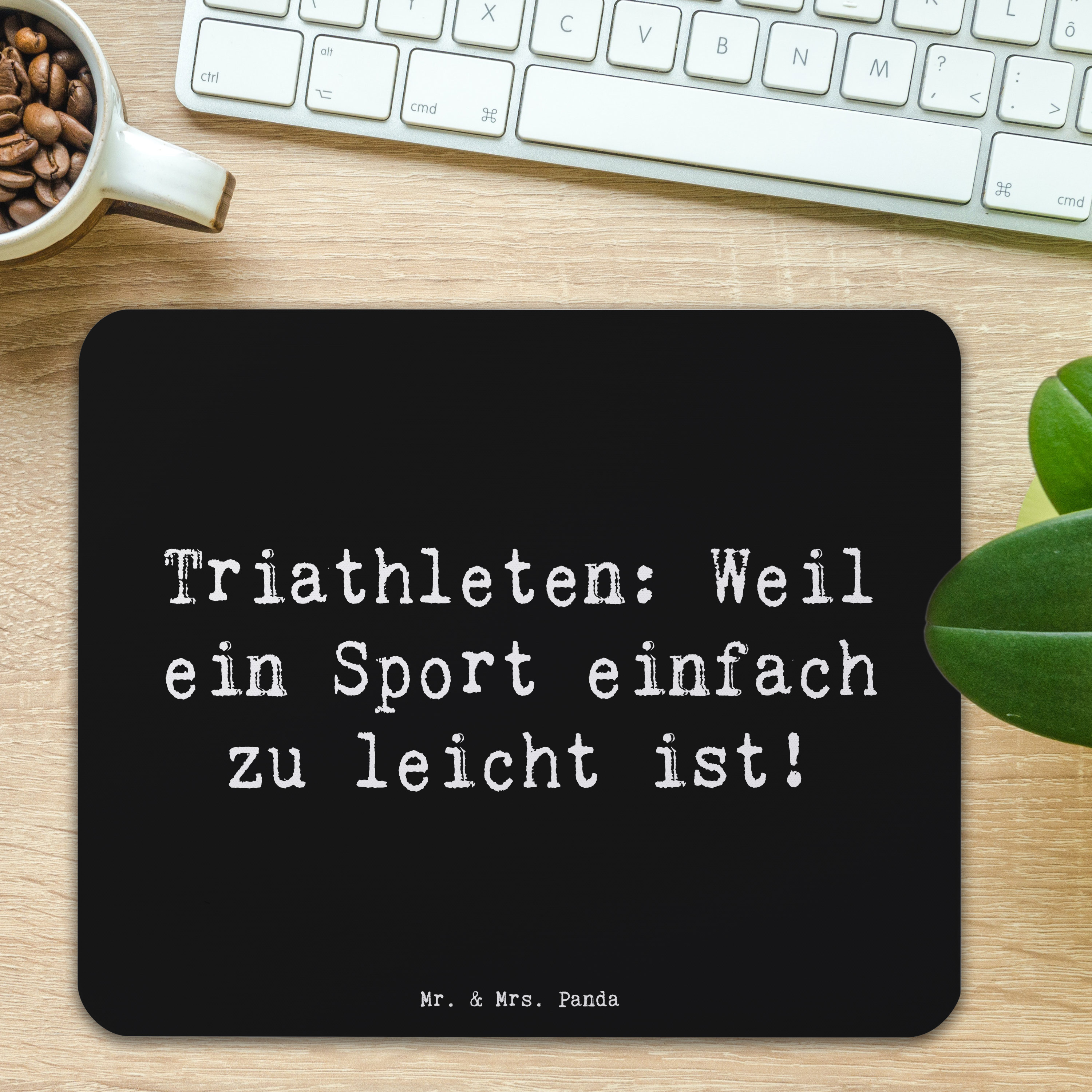 Mauspad Spruch Triathlon Helden