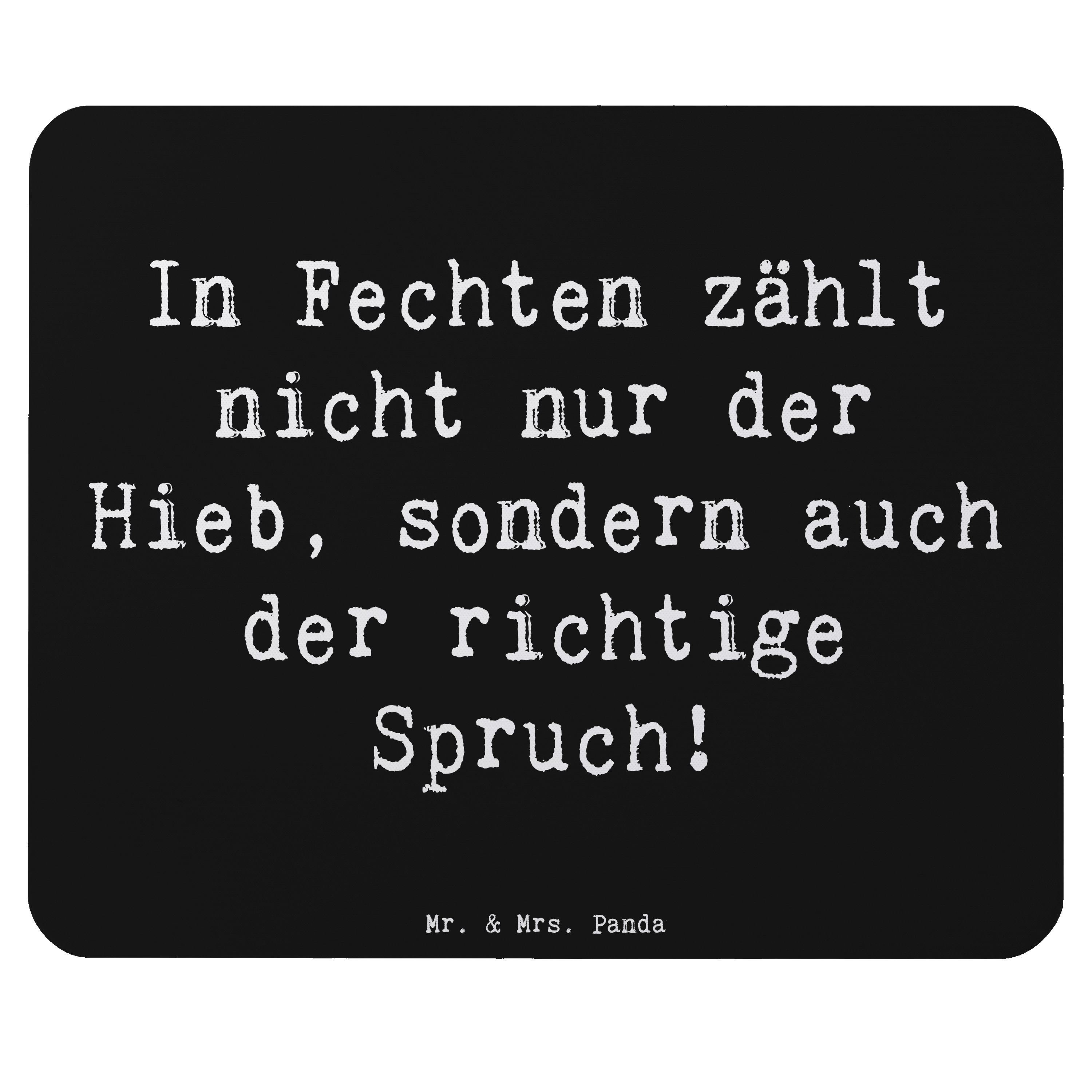 Mauspad Spruch Fechten Spruch