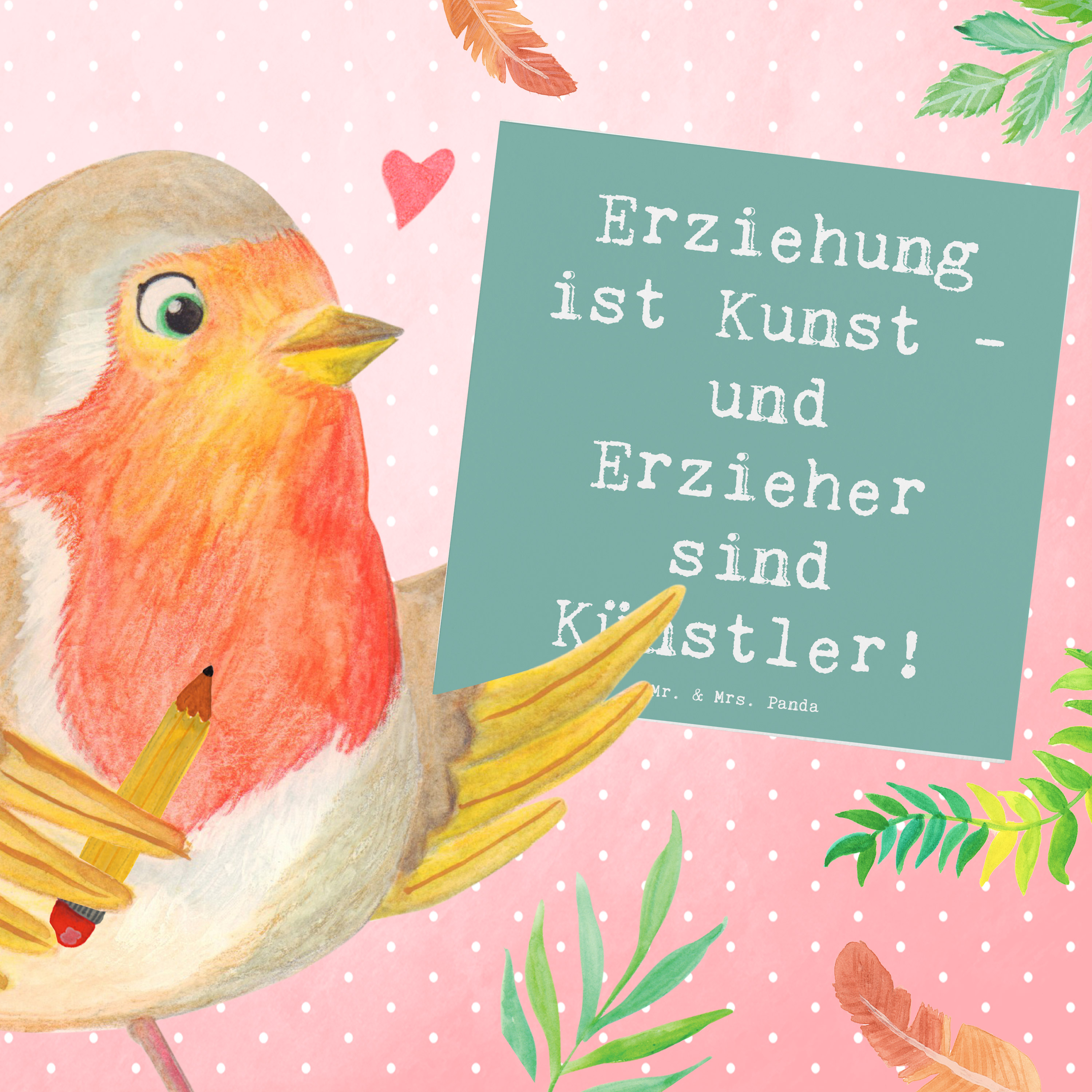 Deluxe Karte Spruch Erzieher Künstler