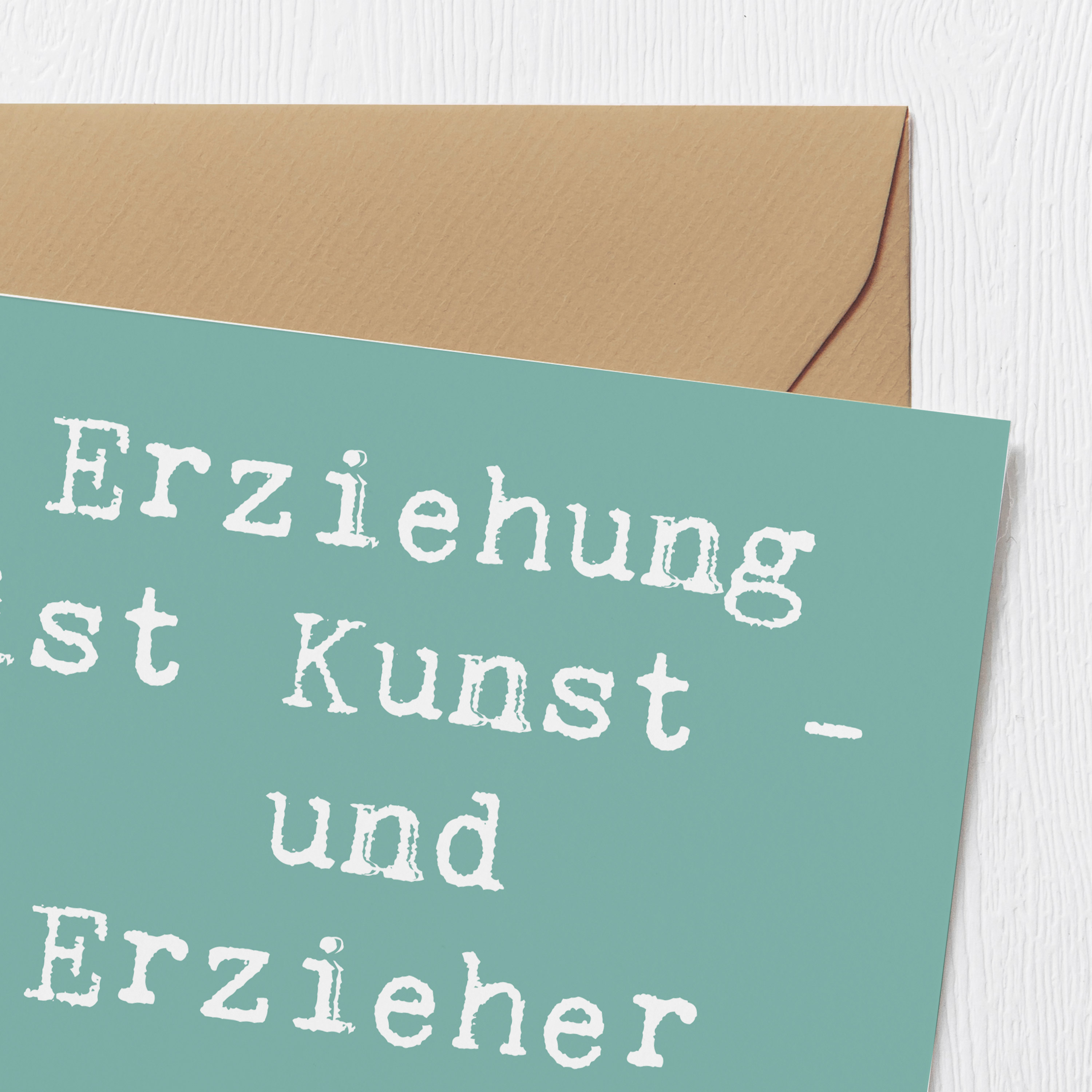 Deluxe Karte Spruch Erzieher Künstler