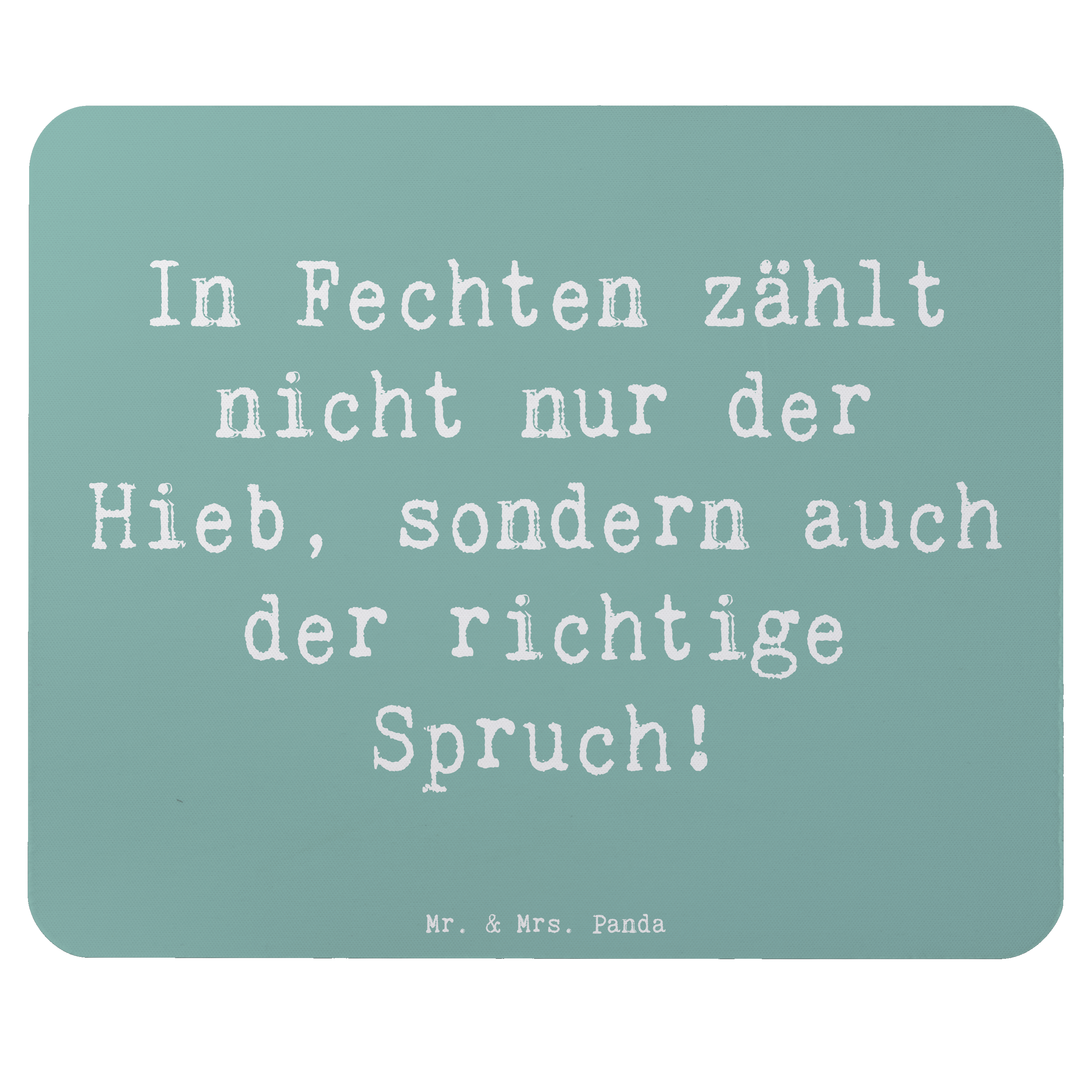 Mauspad Spruch Fechten Spruch