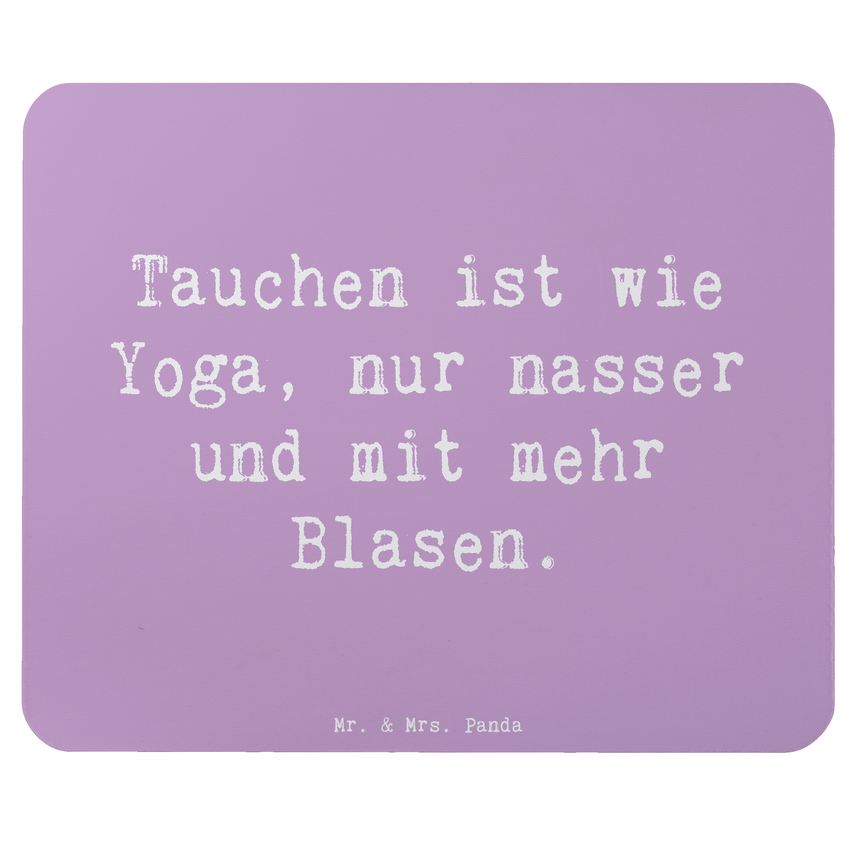 Mauspad Spruch Tauchen Yoga