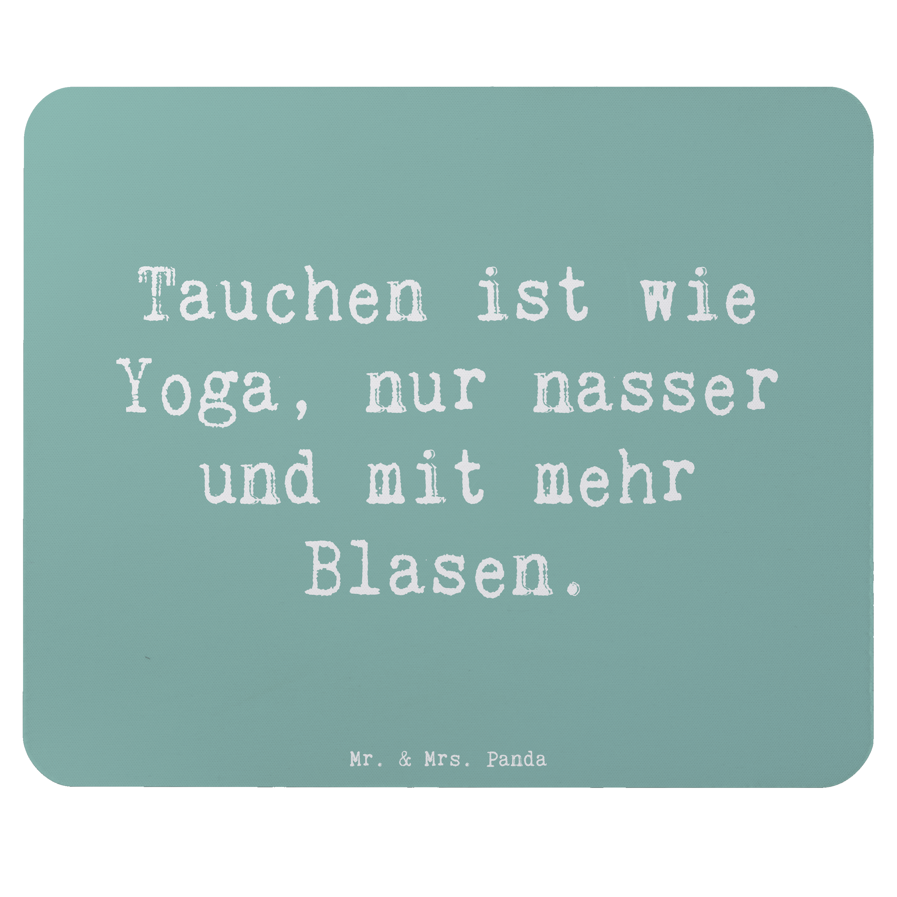 Mauspad Spruch Tauchen Yoga