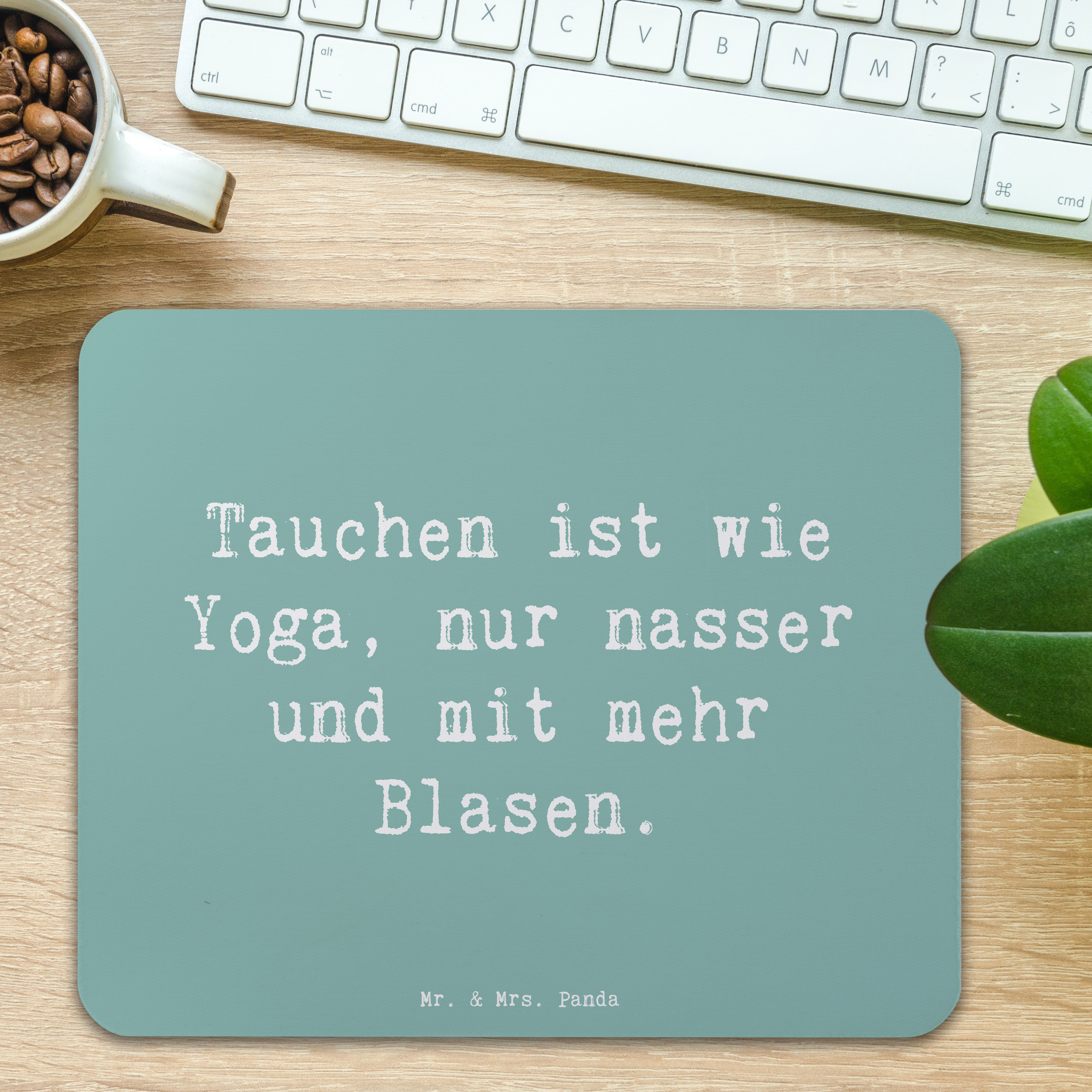 Mauspad Spruch Tauchen Yoga