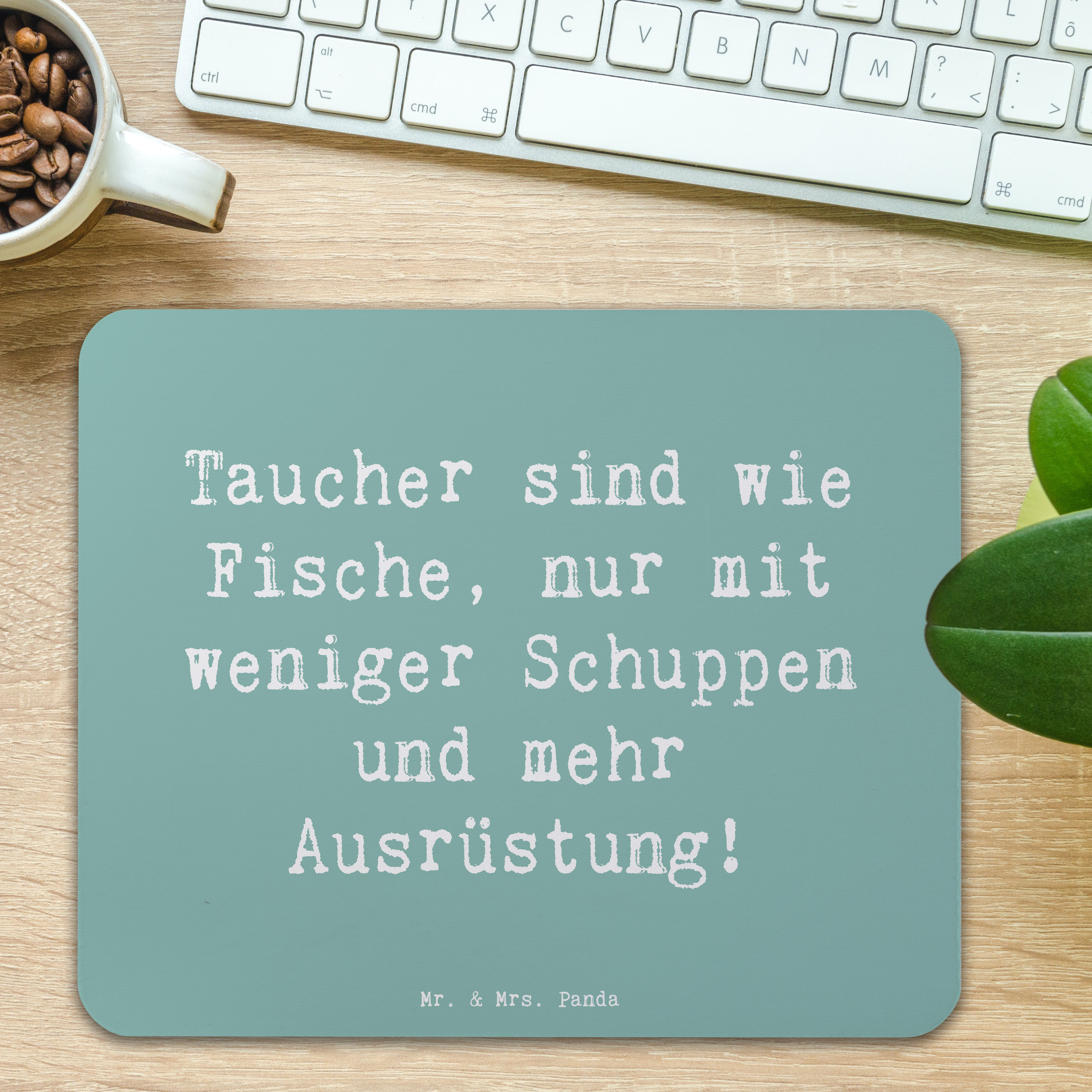 Mauspad Spruch Tauchen Abenteuer