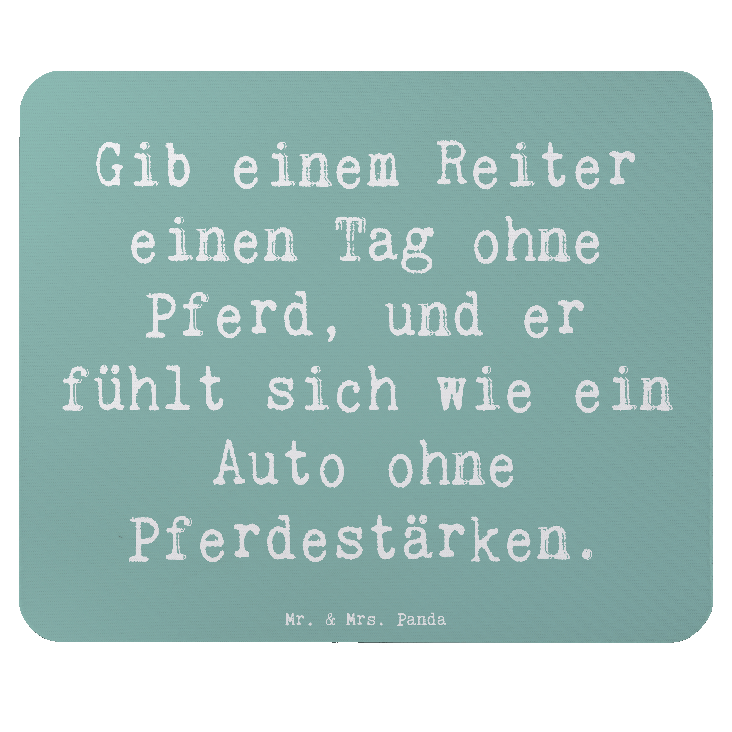 Mauspad Spruch Reitsport Liebe