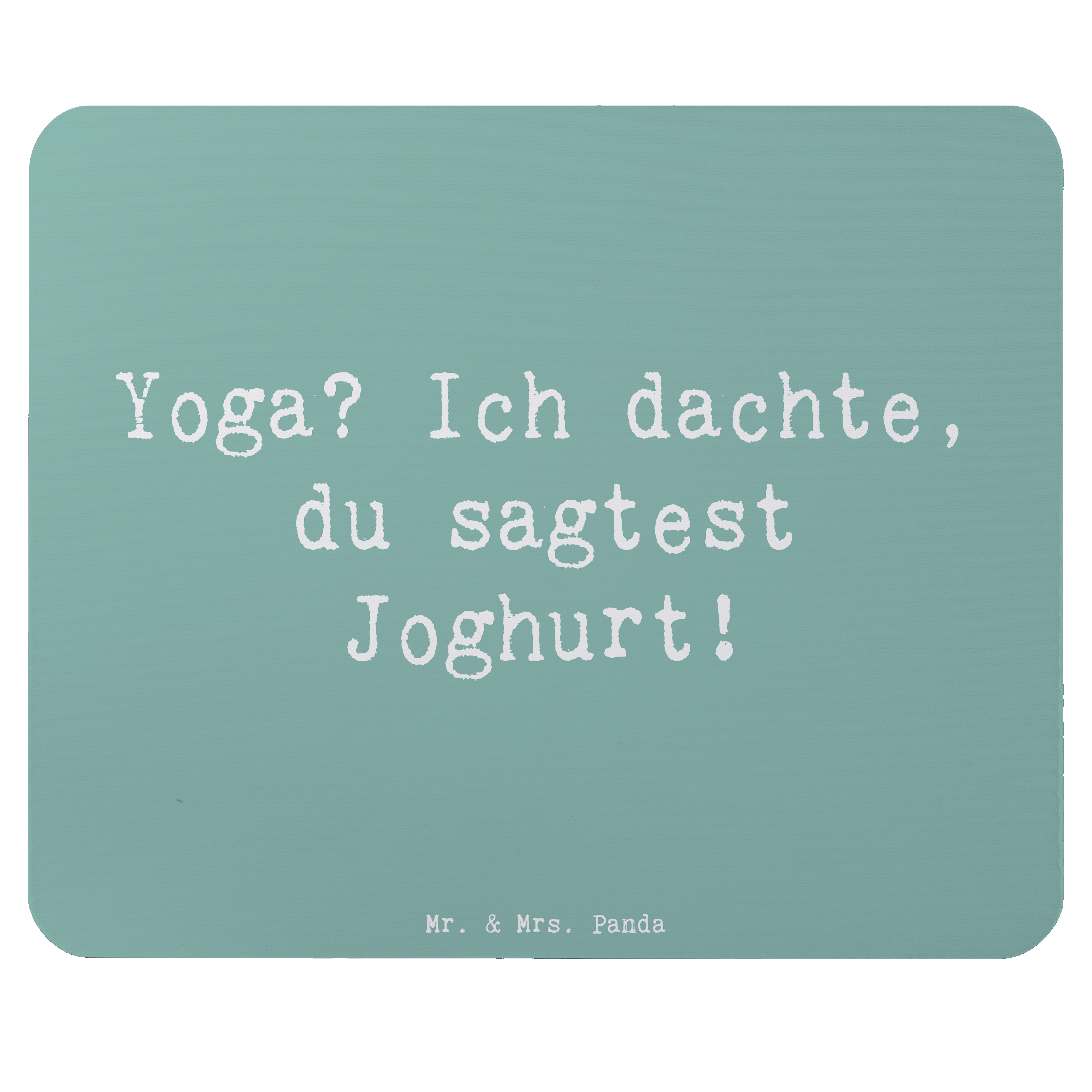 Mauspad Spruch Yoga Humor