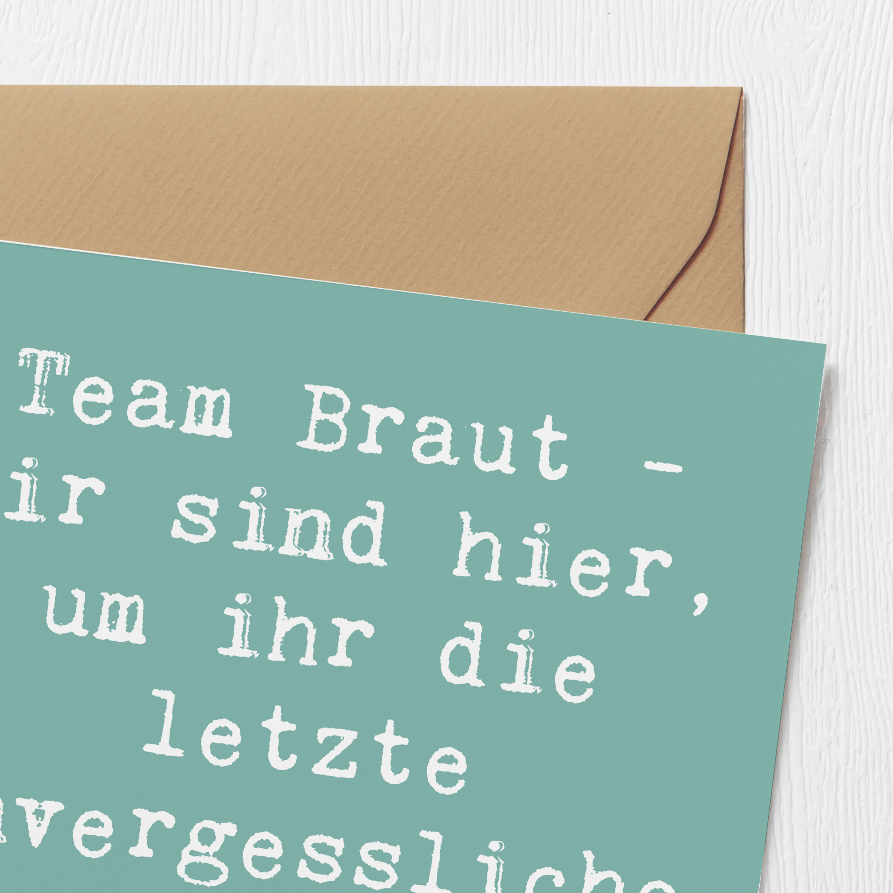 Deluxe Karte Spruch Junggesellinnenabschied Team Braut