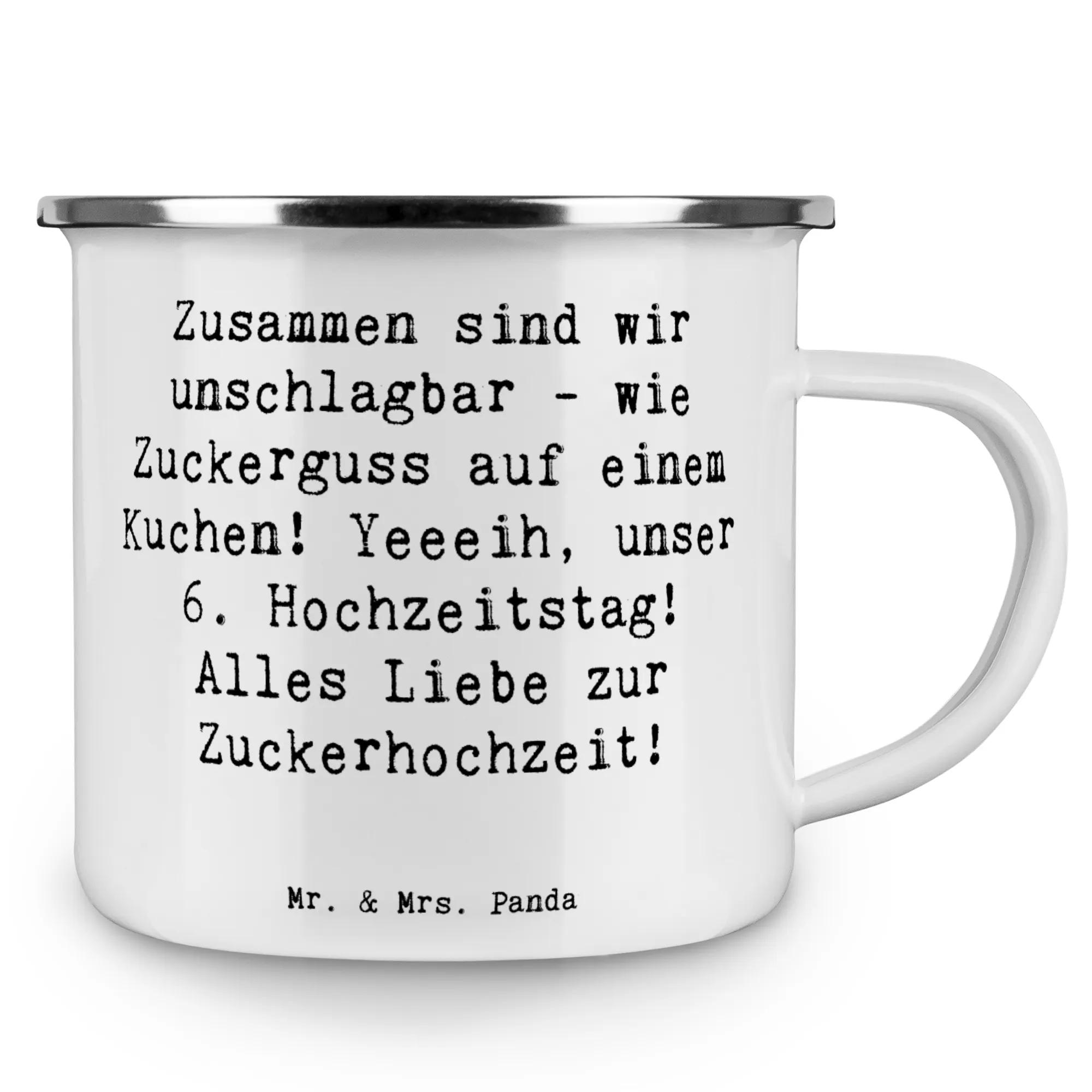 Camping Emaille Tasse Spruch 6. Hochzeitstag Zuckerhochzeit