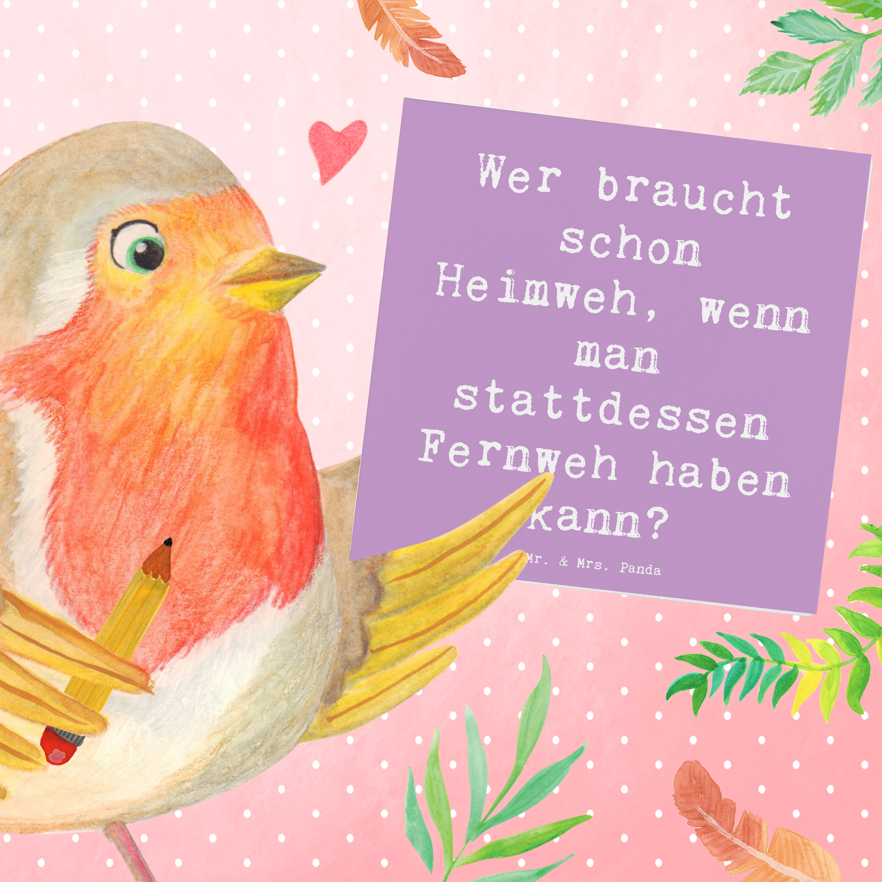 Deluxe Karte Spruch Heimweh oder Fernweh