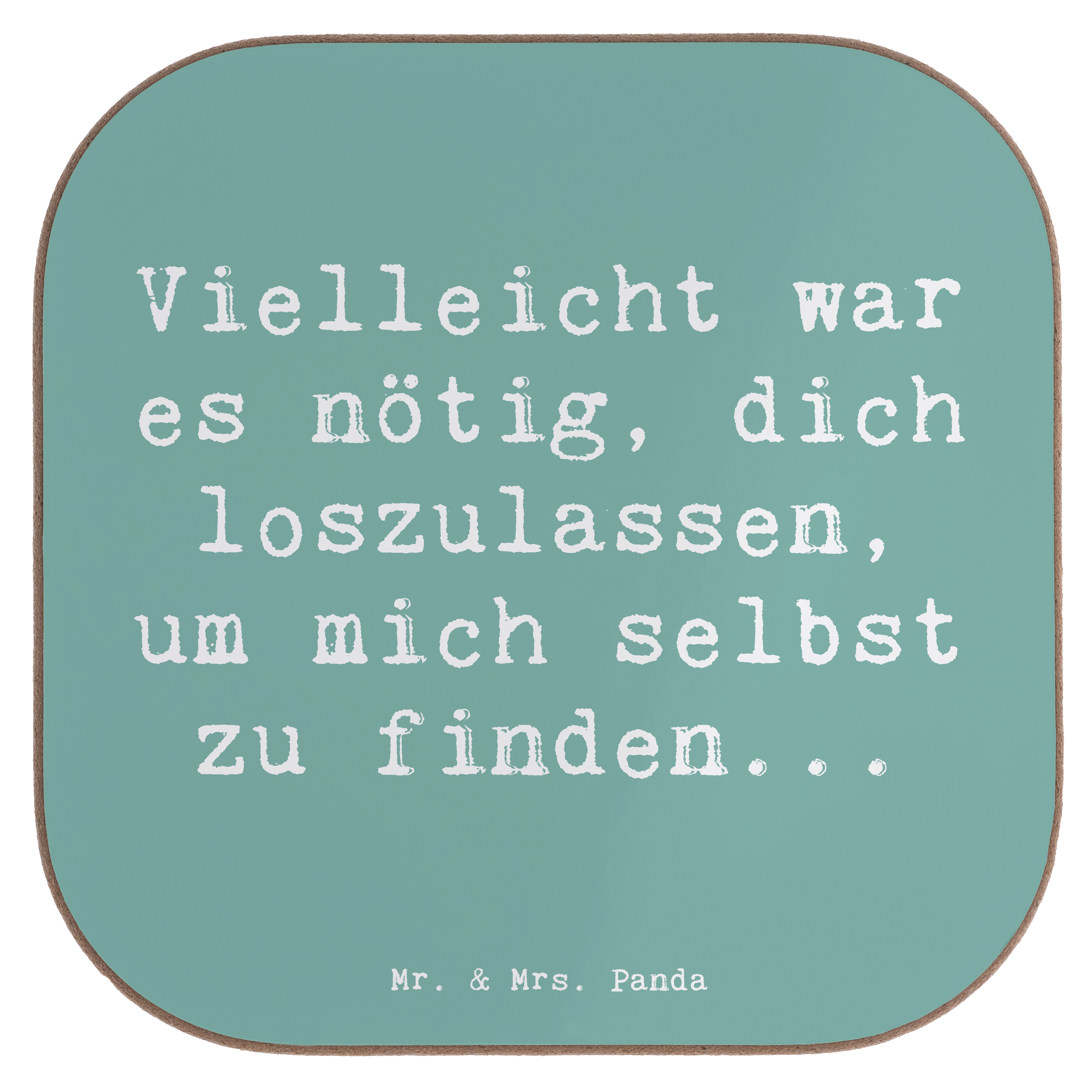 Untersetzer Spruch Liebeskummer Selbstfindung