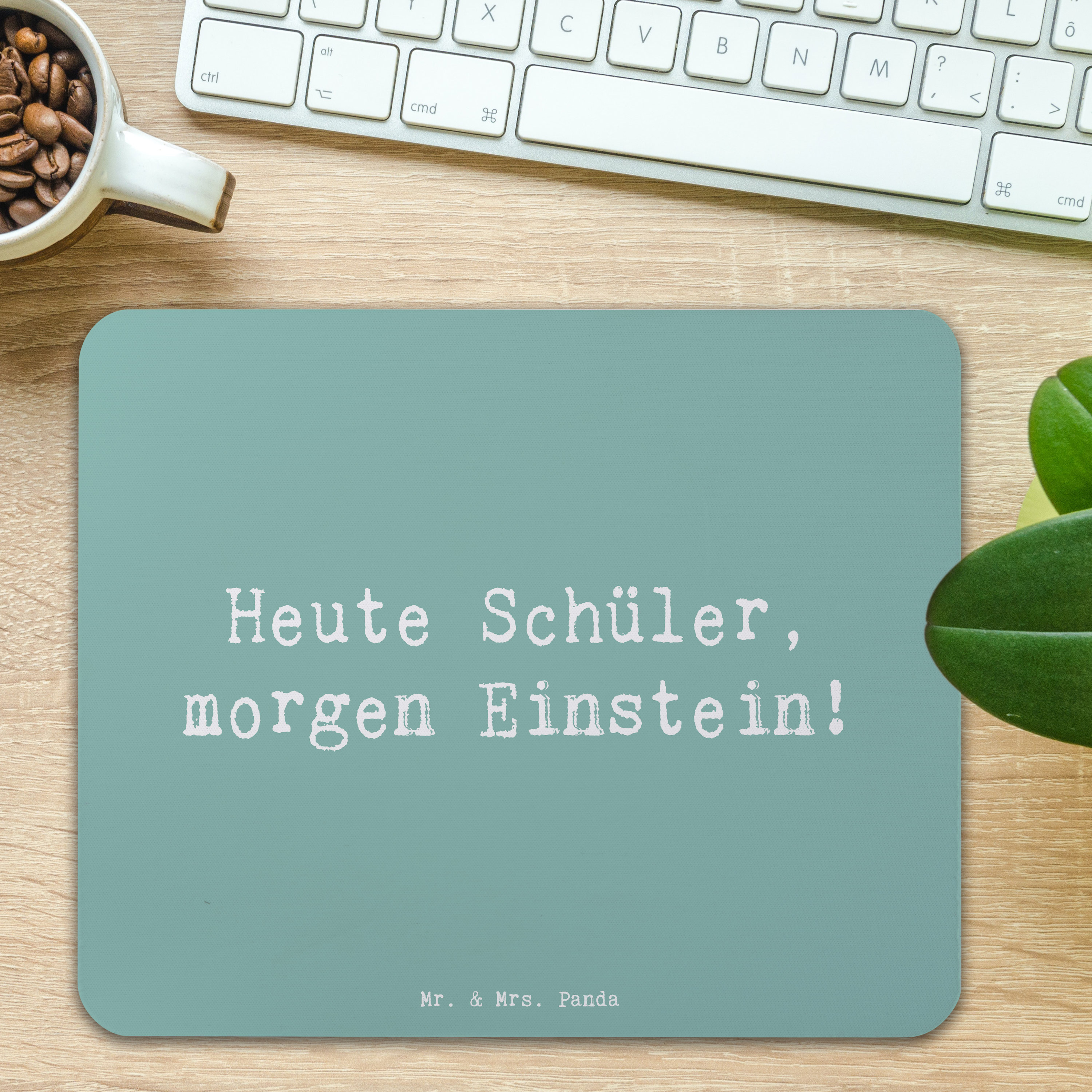 Mauspad Spruch Schulanfang Inspiration