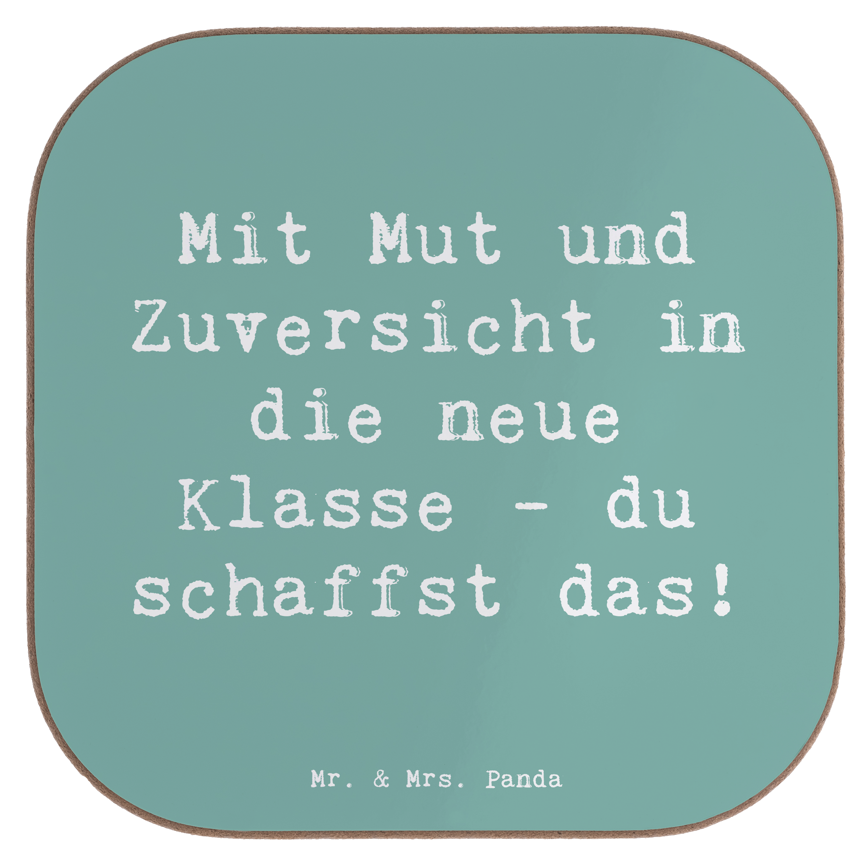 Untersetzer Spruch Erster Schultag Mut und Zuversicht