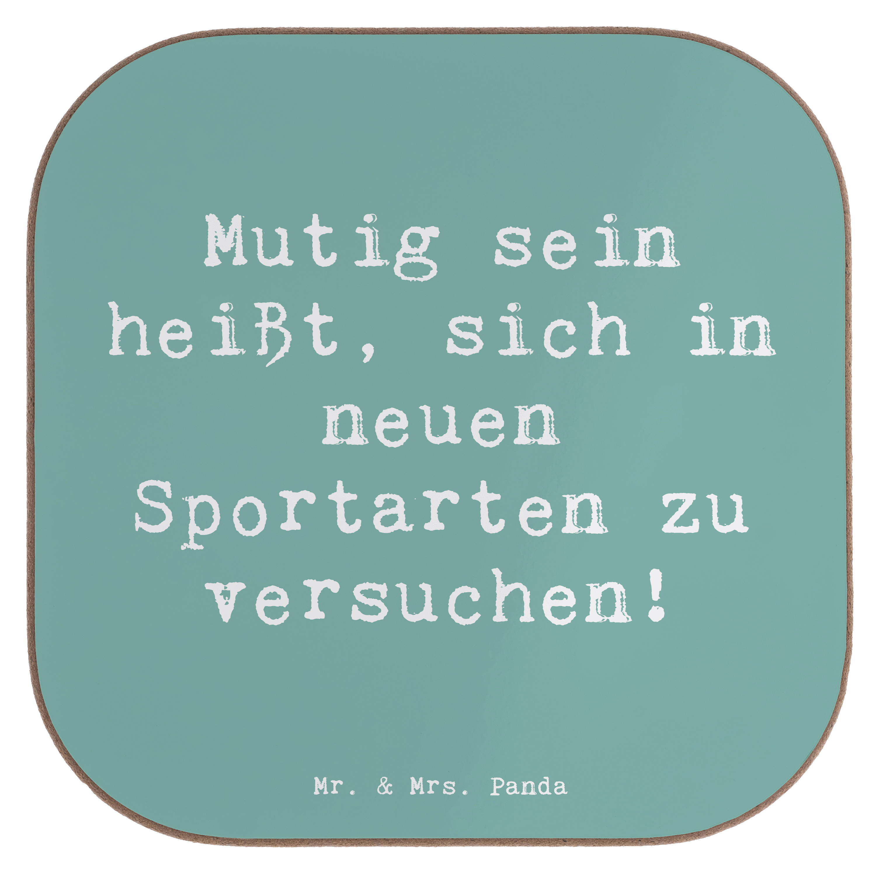 Untersetzer Spruch Neue Sportart versuchen