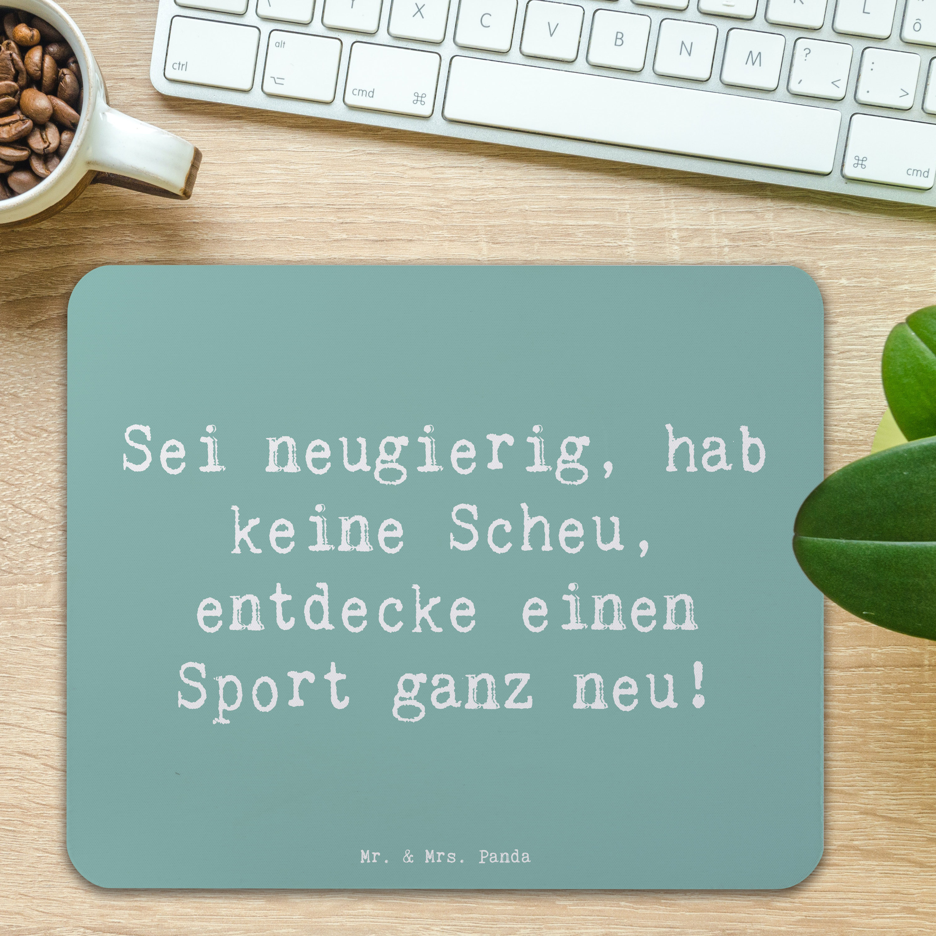 Mauspad Spruch Neuer Sport