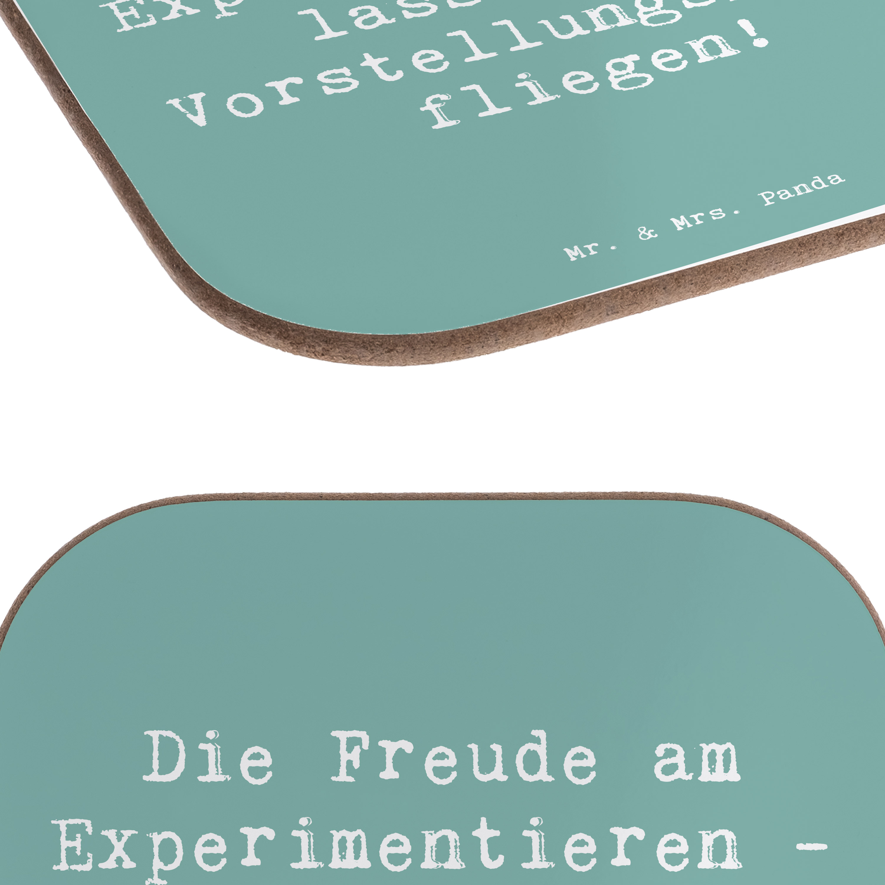 Untersetzer Spruch Die Freude am Experimentieren