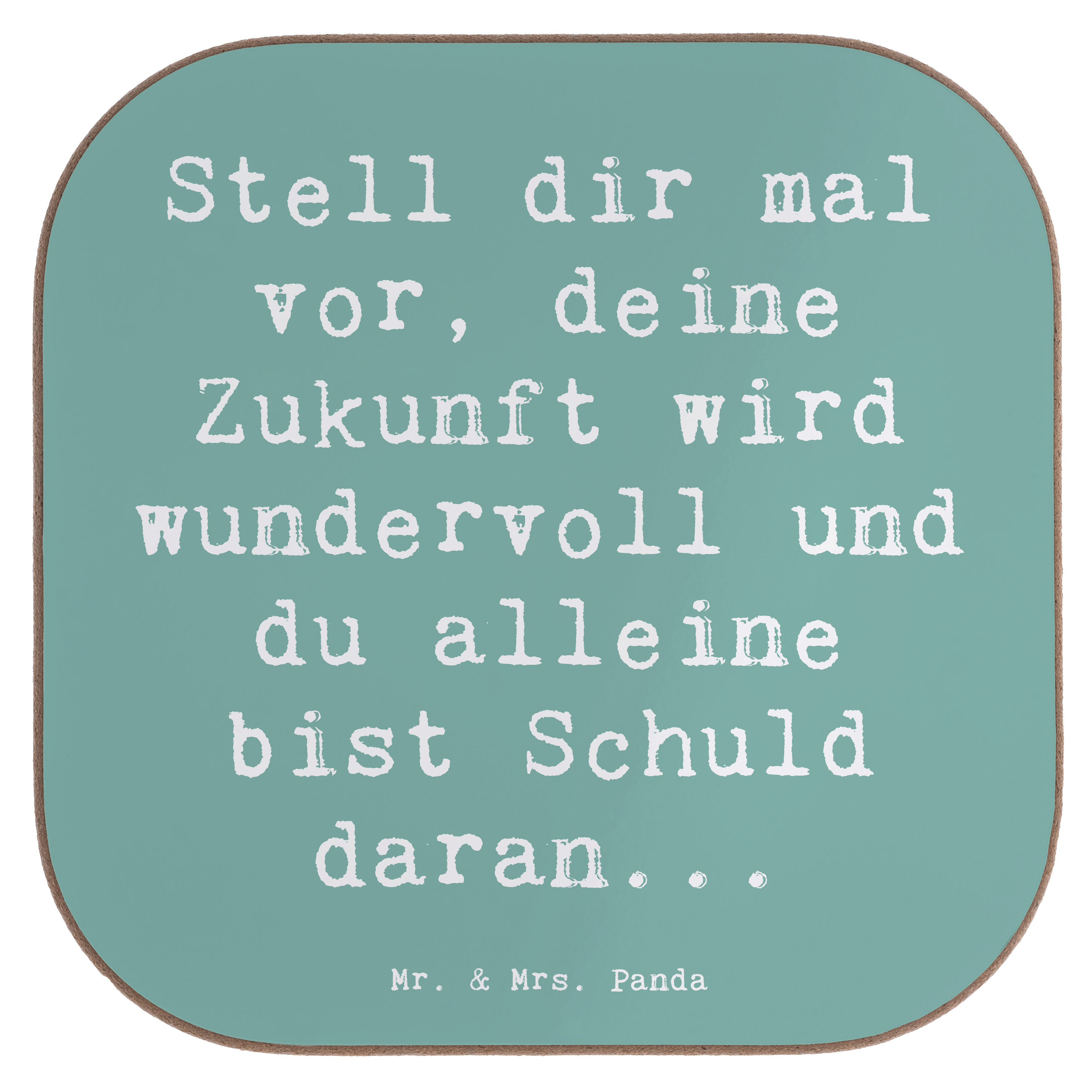 Untersetzer Spruch Mutig zu sich selbst stehen