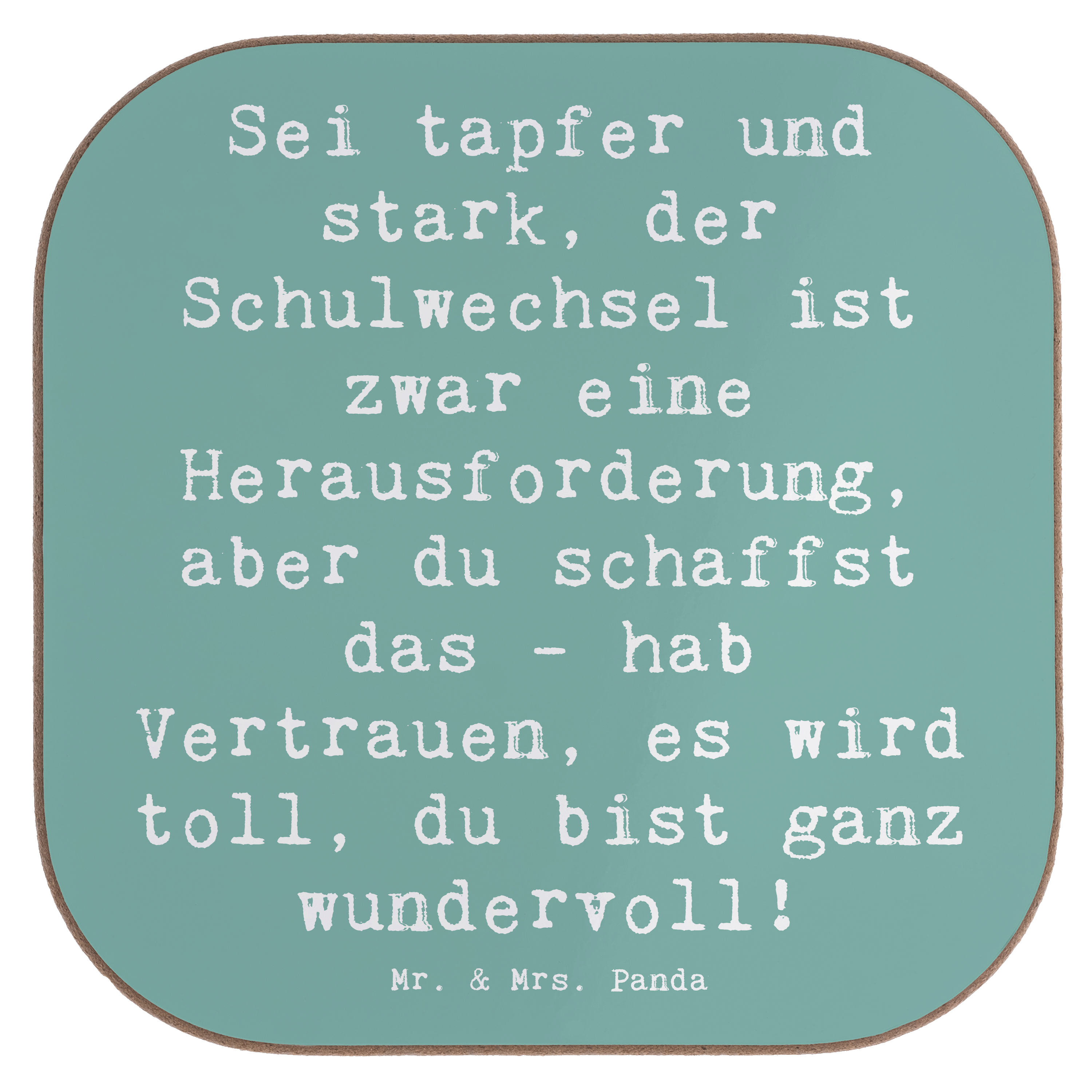 Untersetzer Spruch Einen Schulwechsel bewältigen