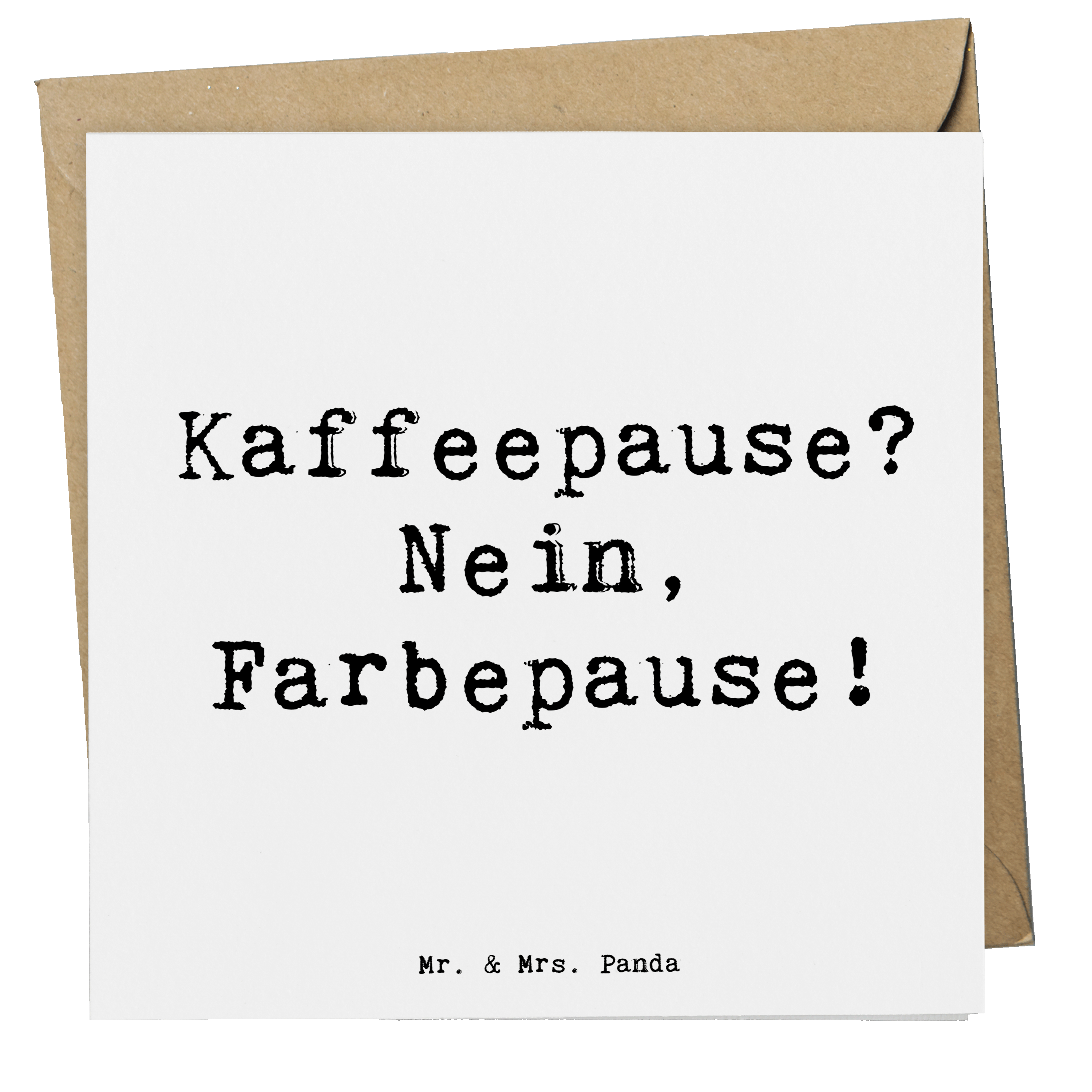 Deluxe Karte Spruch Künstlerin Farbepause