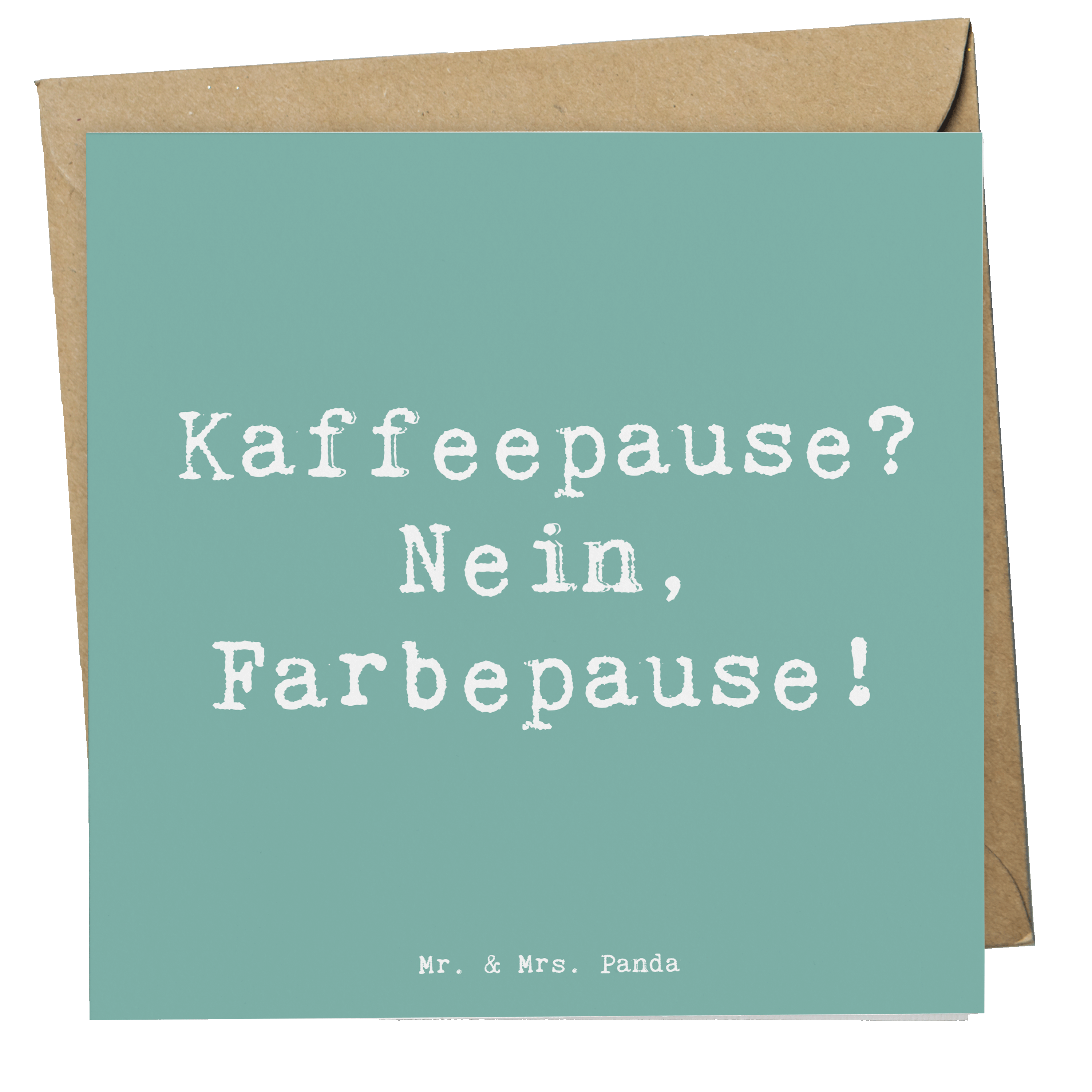 Deluxe Karte Spruch Künstlerin Farbepause