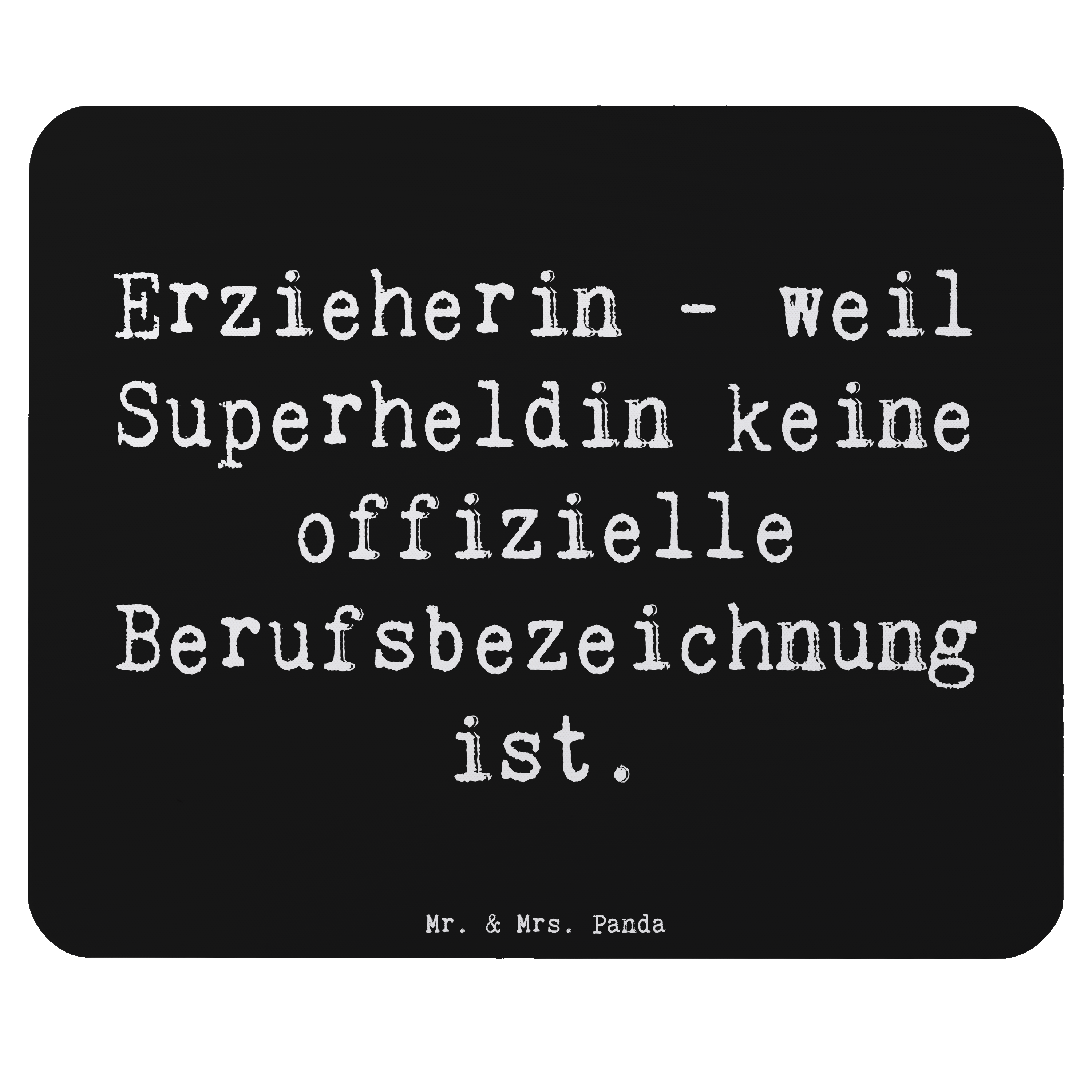 Mauspad Spruch Erzieherin Superheldin