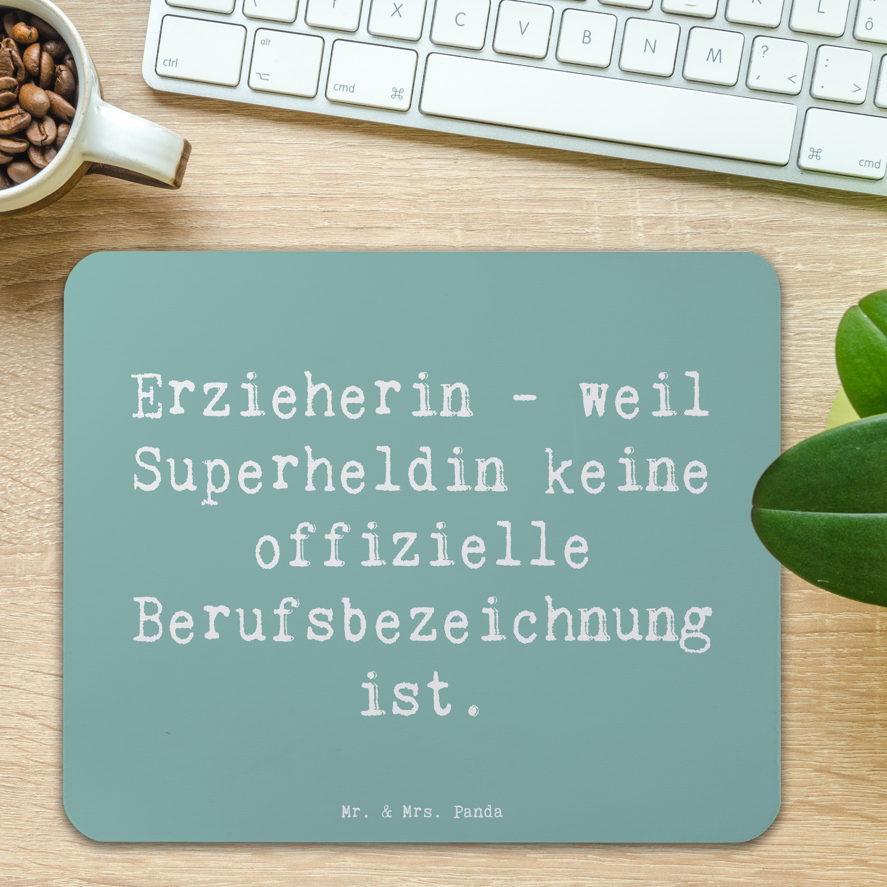 Mauspad Spruch Erzieherin Superheldin