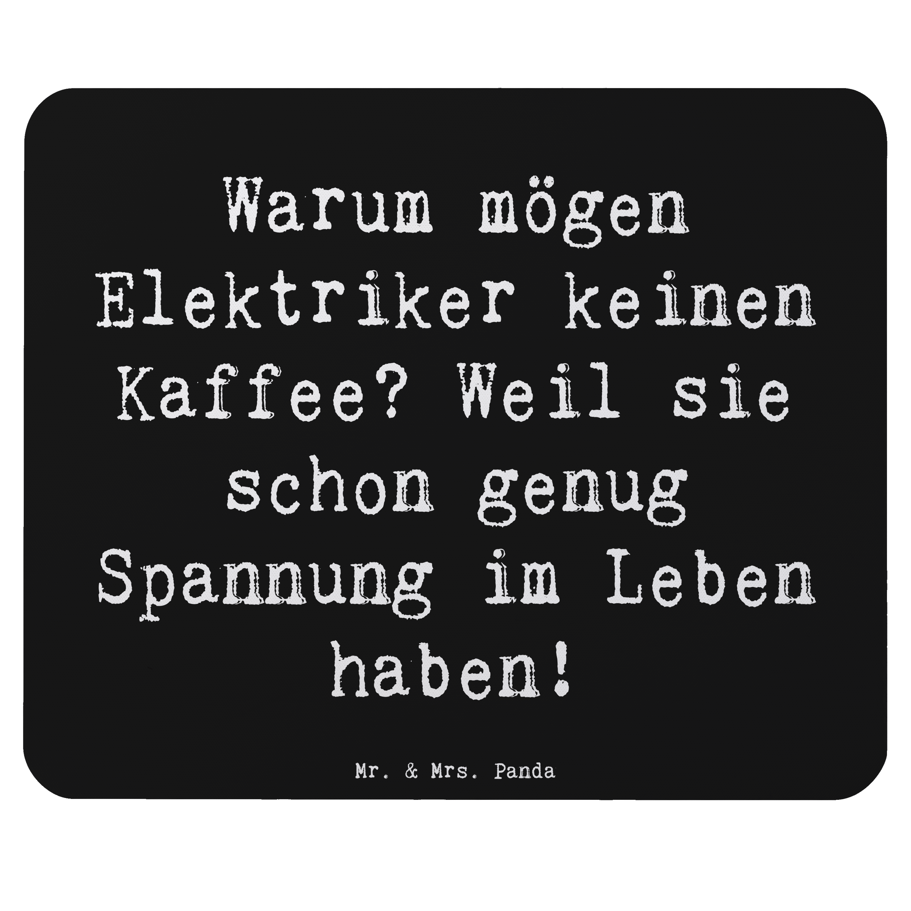 Mauspad Spruch Elektriker Witz