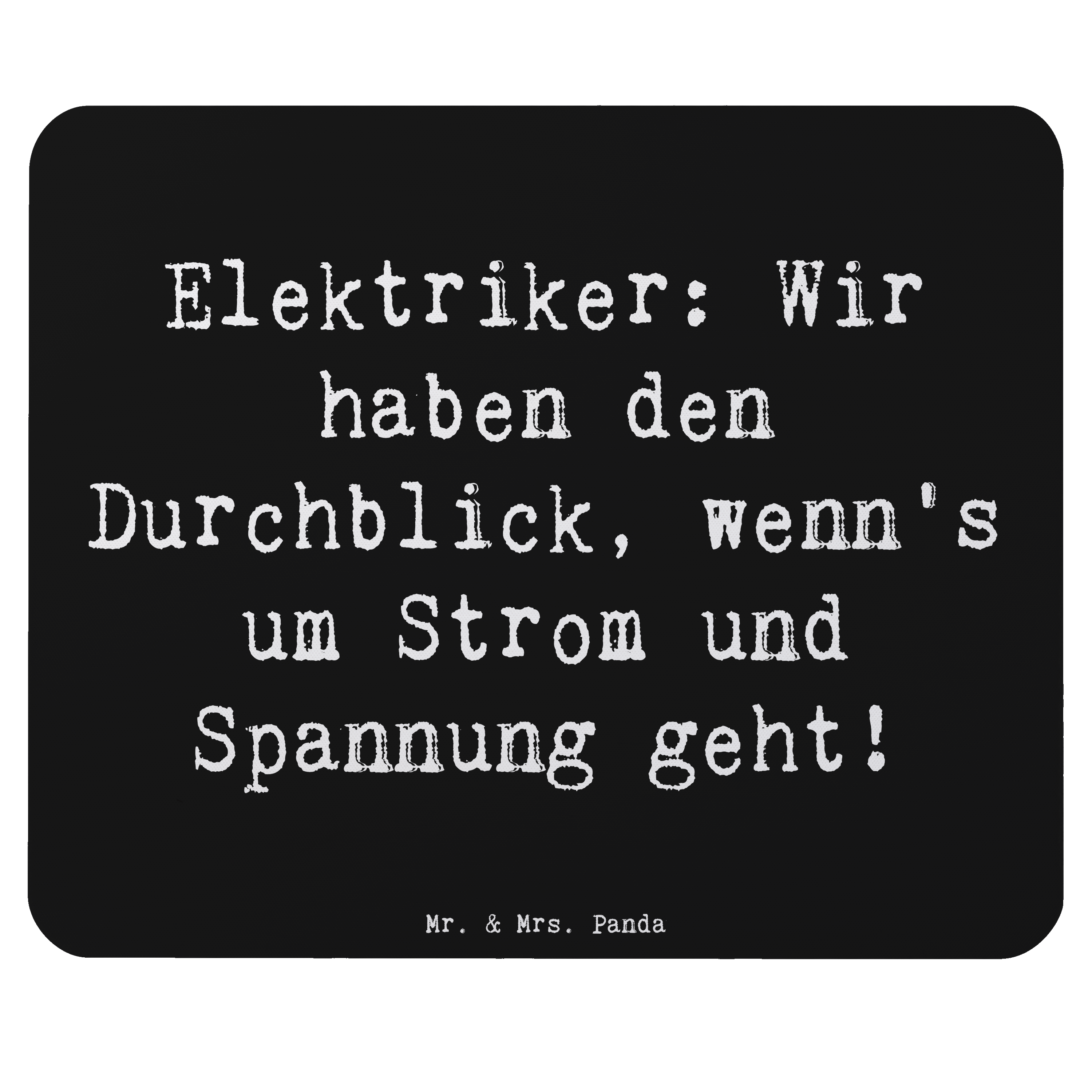 Mauspad Spruch Elektriker Durchblick