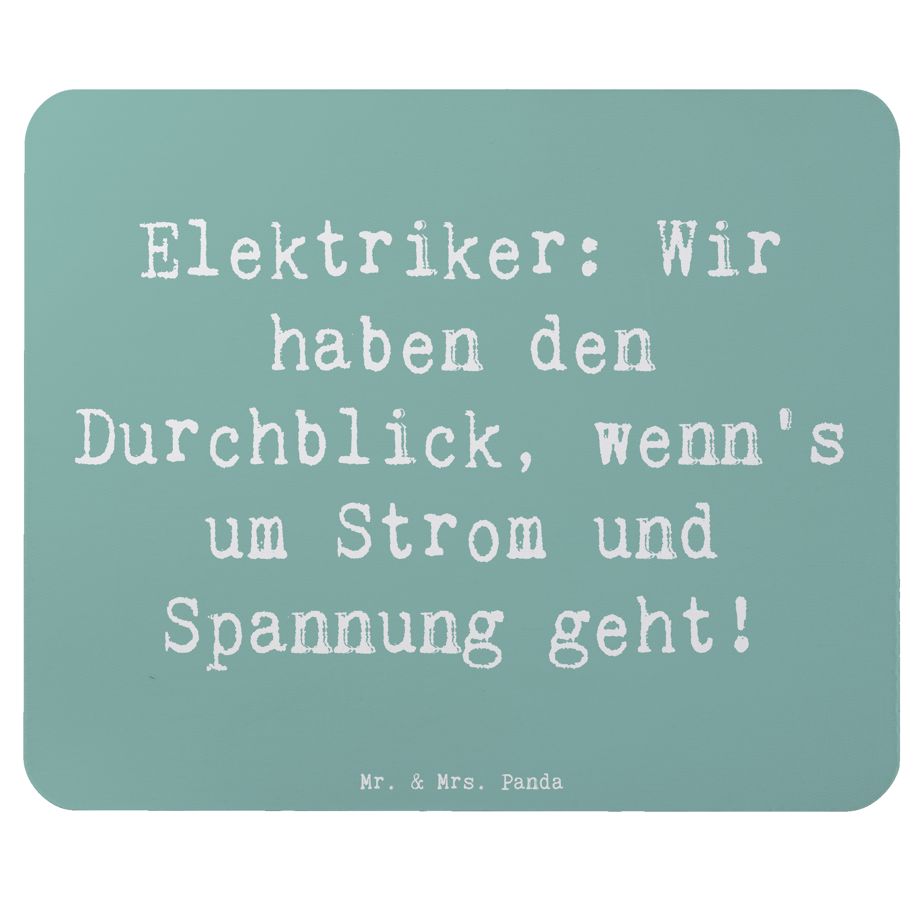 Mauspad Spruch Elektriker Durchblick