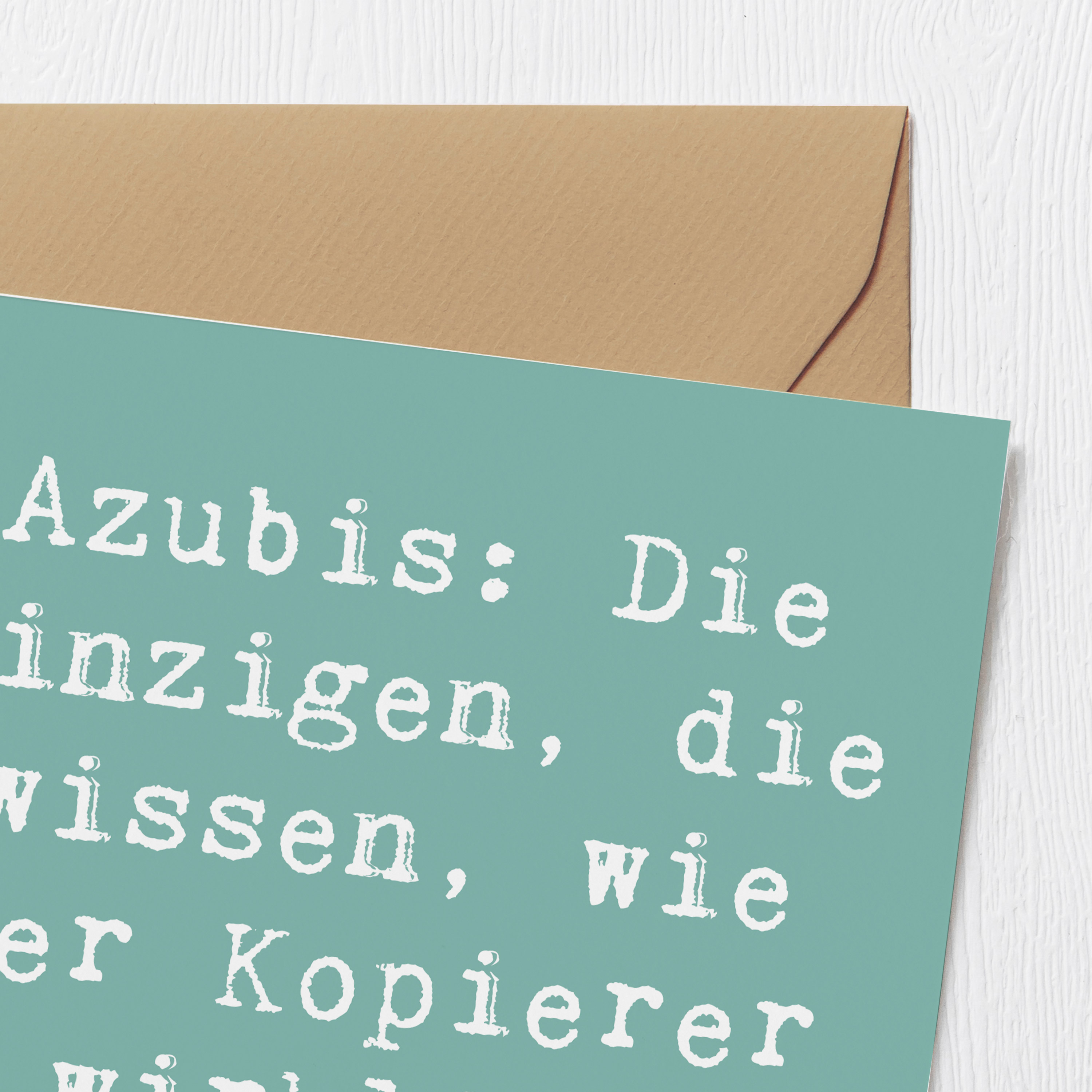 Deluxe Karte Spruch Auszubildende Kopierer