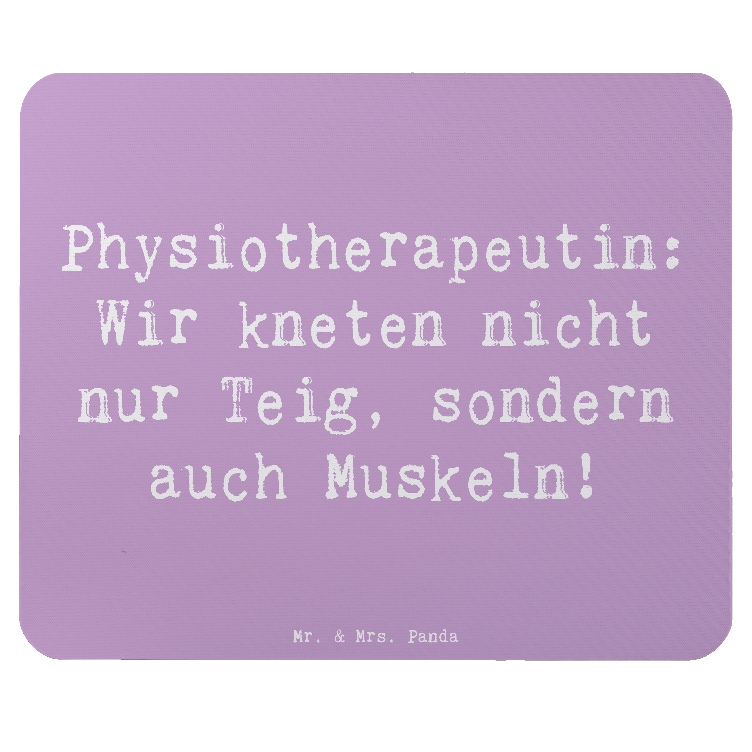 Mauspad Spruch Physiotherapeutin Humor