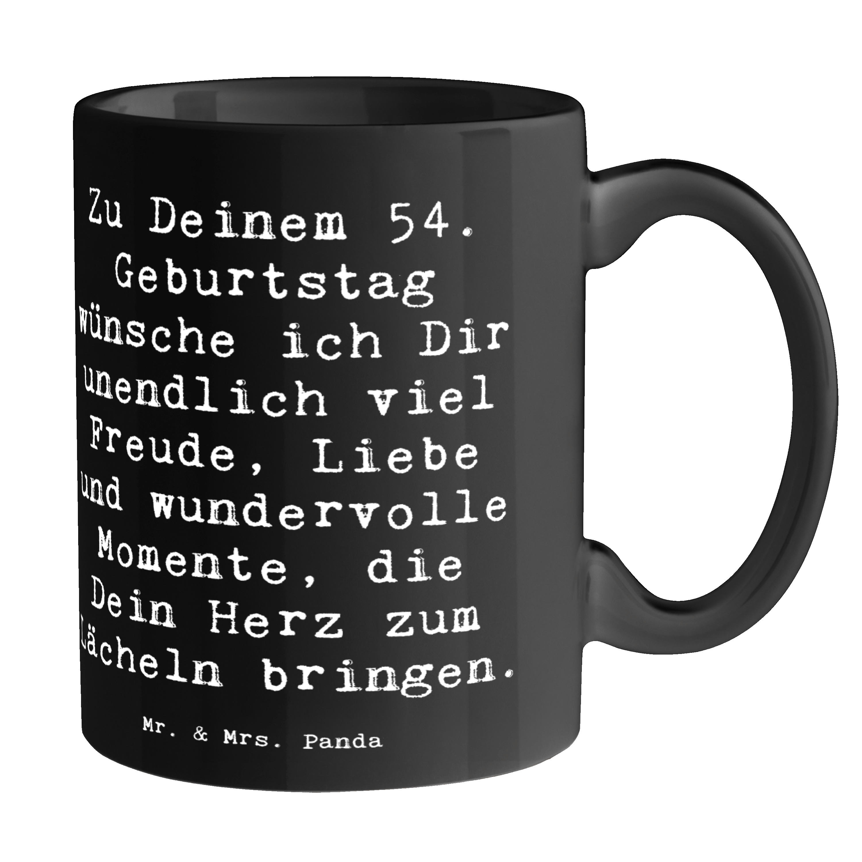 Tasse Spruch 54. Geburtstag Freude - Geschenk liebevolle Erinnerungen Liebevoll